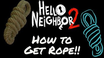 HOW TO GET ROPE - Hello Neighbor 2