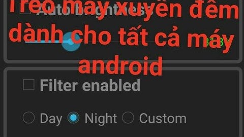 [LÀNG LÁ PLK]•Treo máy tắt màn hình cách 2 ( Áp dụng cho tất cả máy android).LÊN CẤP SIÊU NHANH
