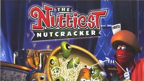 WATCHING THE NUTTIEST NUTCRACKER