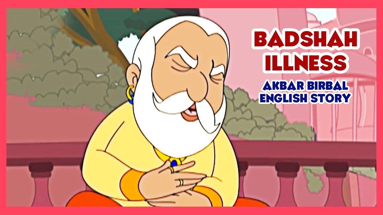 Badshahs Illness   Akbar Birbal Stories  English Stories For Kids  New Bedtime Story For Kids