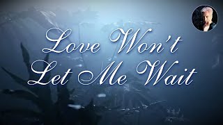 Love Wont Let Me Wait | John Legend Karaoke (Key of G)