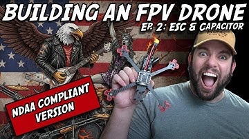LATEN WE EEN NDAA FPV-DRONE BOUWEN | Aflevering 2: ESC & condensatorinstallatie...