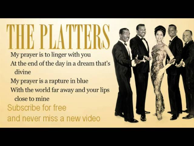 Platters, The - My Prayer