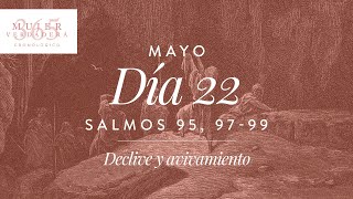 MV 365 Cronológico | Salmos 95, 97, 98, 99 | Mayo 22