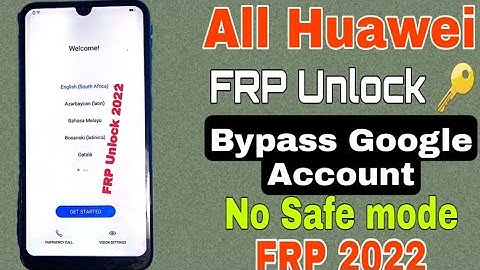 ALL HUAWEI FRP Bypass 2022||FRP Unlock/Bypass Google Account Lock ||  No Need Downgrade||One Click