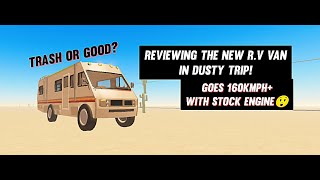 ROBLOX DUSTY TRIP NEW RV REVIEW!