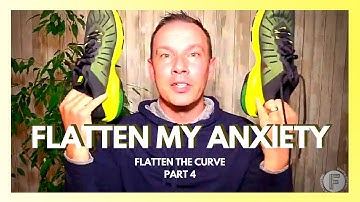 Flatten the Curve of My Anxiety | Part 1
