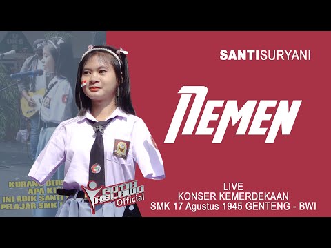 Santi Suryani - Nemen (Official Live Music)