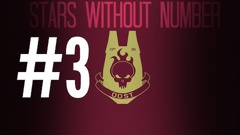 ★Stars Without Number - ODST - #3★