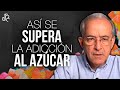Cómo Superar La Adicción Al AZÚCAR ? - Oswaldo Restrepo RSC