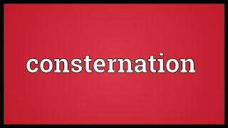 Consternation Meaning