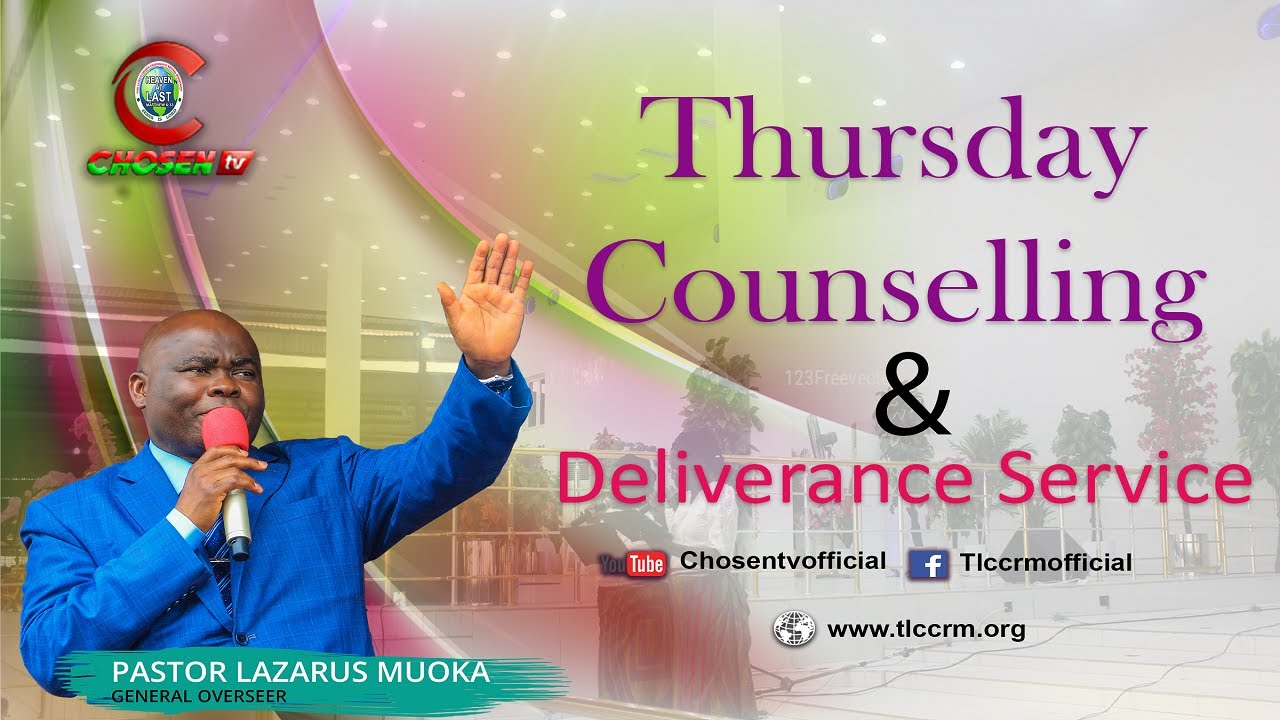 THURSDAY COUNSELLING AND DELIVERANCE SERVICE. 08-04-2021