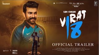 VIRAT KOHLI JERSEY NO.18 TRAILER _ Official Teaser_ #Ram Charan _ Motion Fox Pictures _ A A Films