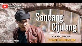 SANCANG CIJULANG (Darso) Rahman RM (Cover Voltiakustik)