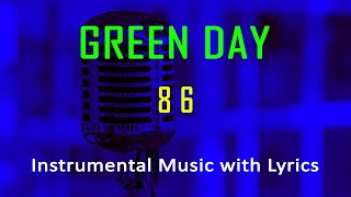 86 Green Day (Instrumental Karaoke Video with Lyrics) no vocal - minus one