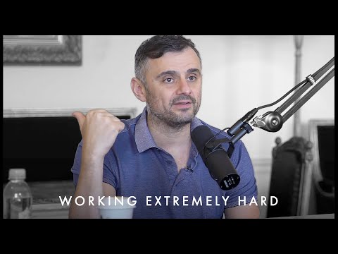 You Have To Work Extremely Hard If You Want To Achieve Your Dreams - Gary Vaynerchuk Motivation