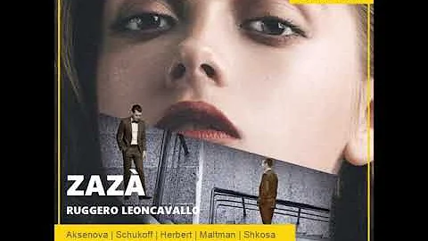 Leoncavallo's ZAZÀ (highlight)