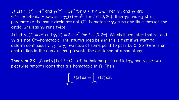 M3304 - Holomorphic functions - Section 2.3 - The homotopic version of Cauchy's theorem