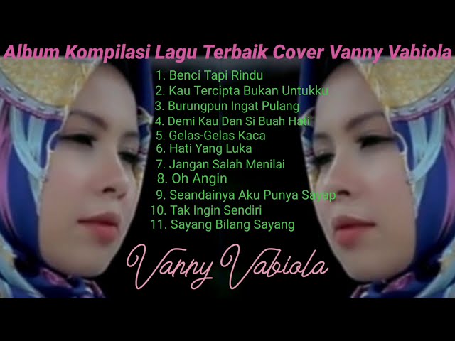 Album kompilasi Lagu Terbaik Dari Vanny Vabiola /Benci Tapi Rindu/Kau Tercipta Bukan Untukku class=