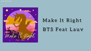 Make It Right - BTS Feat Lauv (Lyrics)  SUB INDO