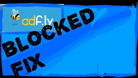 How to open adf.ly blocked link