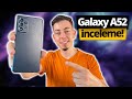 Samsung Galaxy A52 inceleme!  - Orta segment kralı?