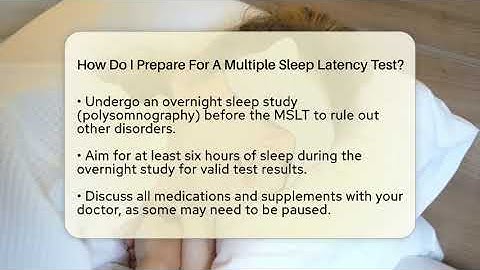 How Do I Prepare For A Multiple Sleep Latency Test? - Sleep Apnea Support Network