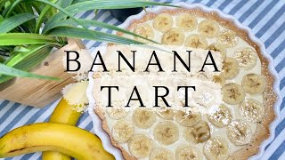 Yummy Banana Tart | Tarte au banane