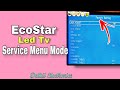 EcoStar Led Tv Service Menu Mode || Factory Setting.