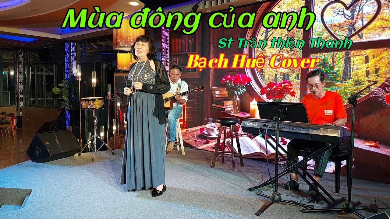 Mùa đông của anh - St Trần Thiện Thanh. Bạch Huệ cover