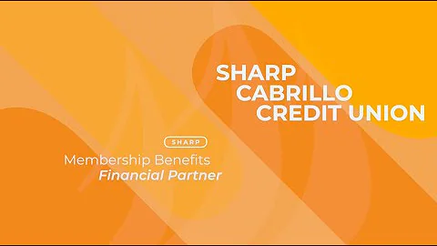 Empowering SHARP HealthCare Employees: Discover the Benefits of Cabrillo Credit Union