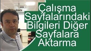  Çalışma Sayfalarındaki Bilgileri Diğer Sayfalara Aktarma- 294Video Ömer Bağci