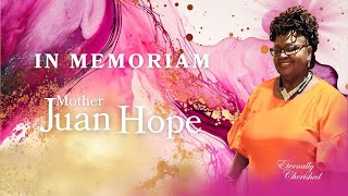 A Celebration of Life   -   Mother  Juan  Hope