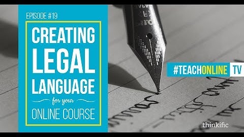 Creating Legal Language For Your Online Course