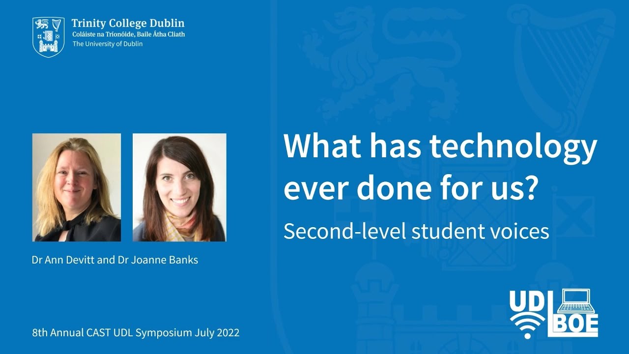 8th Annual CAST UDL Symposium Session What has technology ever done