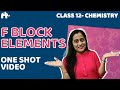 D and f block elements class 12  one shot  ncert chapter 8  cbse neet jee