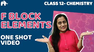 d and f block elements Class 12 | One Shot | NCERT Chapter 8 | CBSE NEET JEE