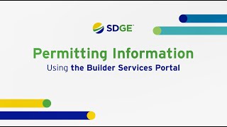 SDG&E Builder Services Portal - Viewing Permit Information