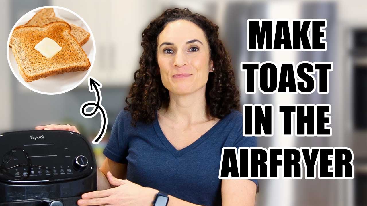 Perfect Toast in the Air Fryer (6 Minutes!)