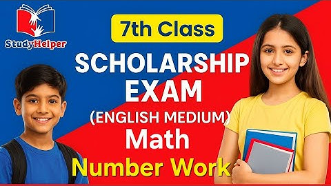  7th class Scholarship Exam l Maths | For English Medium Students l Number Work Explained 