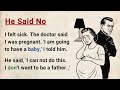 Learn English through Stories Level 3 ⭐ He Said No - Emotional English Story for Listening Practice