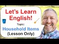 Let's Learn English! Topic: Household Items 🧹 (Lesson Only Version - No Viewer Questions)