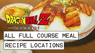 Dragon Ball Z Kakarot All Full-Course Meal Recipe Locations