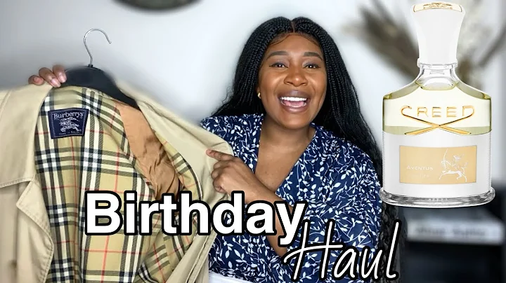 WHAT I GOT FOR MY BIRTHDAY 2021| Luxury Birthday Haul | DIOR, GUCCI, BURBERRY, CREED | LORRILUXXE