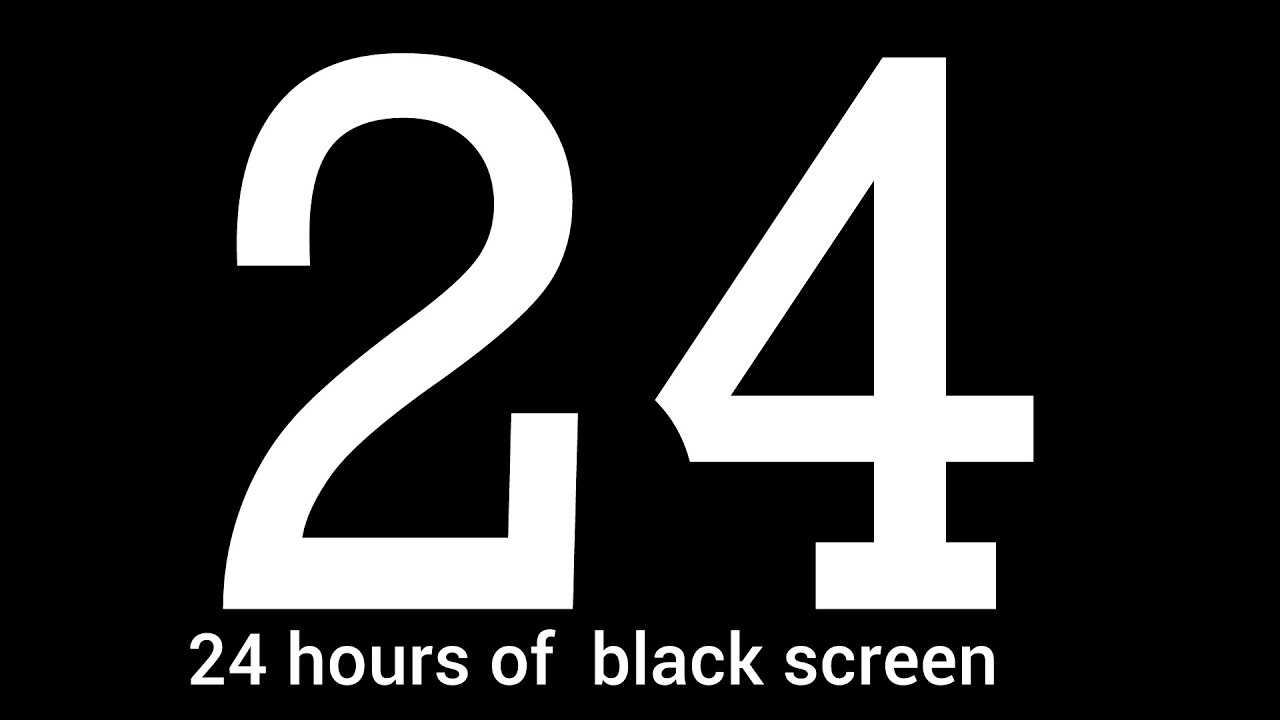 24 Hours Of Black Screen YouTube 24-hours-of-black-screen-youtube