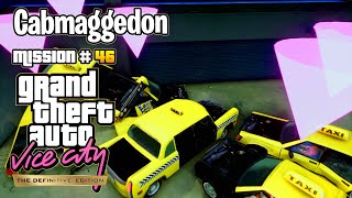 GTA Vice City Definitive Edition - Mission #46 - Cabmaggedon