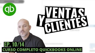 Curso QuickBooks Online: Ventas y Clientes - Episodio 10 de 14 by Alexander Hiller 7,411 views 2 years ago 32 minutes