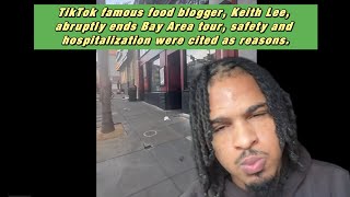 TikTok famous food blogger, Keith Lee, abruptly ends Bay Area tour, cites safety & hospitalization by Taxo 184 views 3 months ago 1 minute, 48 seconds