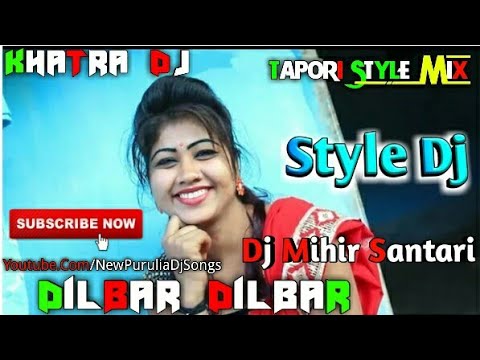 Dilbar Dilbar  New Nagpuri Song 2019  Full Dance  mix  Dj Mihir Santari