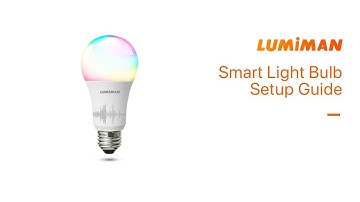 How to set up a Lumiman Smart Bulb